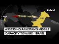 Evaluating pakistans long rang shaheen iii missile capabilities towards israel  inshort