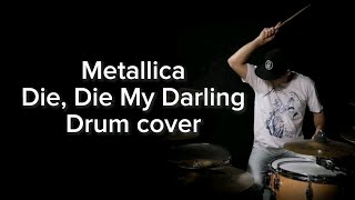 Metallica - Die, Die My Darling / beldrums_ru (drum cover)