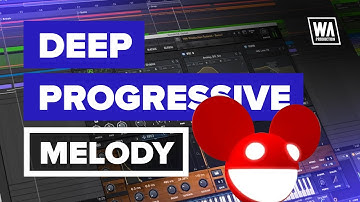 Deep Progressive House MelodyTutorial  (Deadmau5 Style)