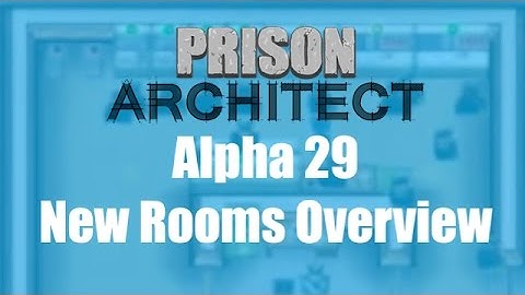 Prison Architect Alpha 29 - New Rooms (Chapel, Library, Parole)