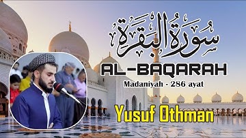002. Surah Al-Baqarah ( سورة البقرة ) || Yusuf Othman (يوسف عثمان)