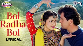 Video thumbnail of "Bol Radha Bol Tune Yeh Kya Kiya - Lyrical | Bol Radha Bol | Juhi Chawla, Rishi Kapoor | 90's Hits"