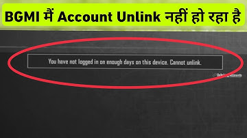 BGMI Fix You have not logged in on enough days on this device | BGMI Me Account Unlink Nahi Ho Raha