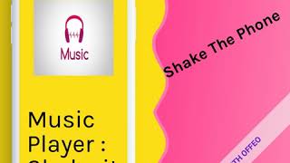 New APP : Shake The Music Player screenshot 2