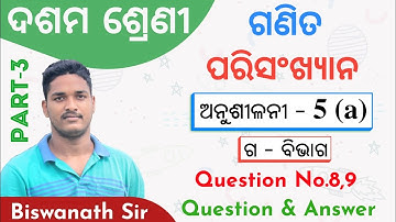 Statistics Exercise 5a question no.8,9 | Statistics class 10 Math Chapter 5 odia medium