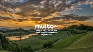 Multo - speed up(version Indonesia) sound by cup of Joe cover in@Bbibeeb 