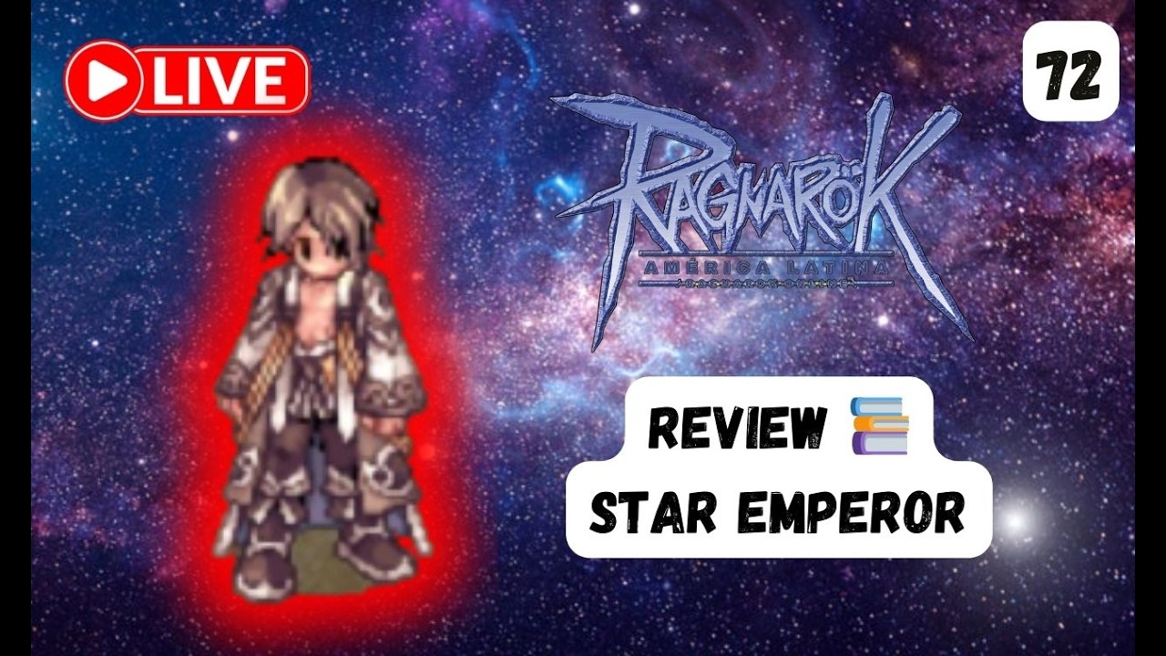 Aprendiendo sobre el STAR EMPEROR 🌠  - 🌟 RAGSTAR STREAMER OFICIAL 🌟 🔴 RO LATAM N° 72 🔴