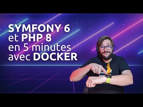 SYMFONY 6 et PHP 8 en 5 minutes avec DOCKER 🔥
