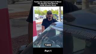 #Repost ——Testing Our Supercharged LS Blazer For the First Time Since Its HUGE Wheelie Wr