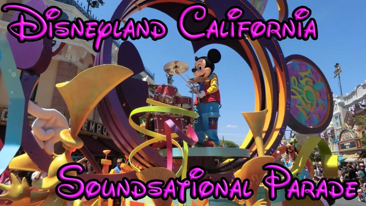 Disneyland Soundsational Parade California - YouTube