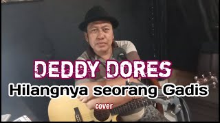 Download Lagu Hilangnya Seorang Gadis (Deddy Dores)_cover akustik lirik MP3