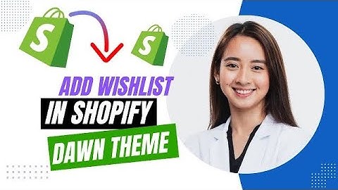 How to Add Wishlist in Shopify Dawn Theme (BEST METHOD).