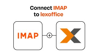 How to connect IMAP to lexoffice - Easy Integration