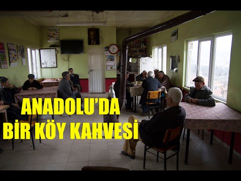 Anadolu'da Bir Köy Kahvesi/A Coffeehouse in a Village of Anatolia