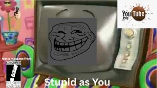 YTP: Stupid as You PSA (Not For Kids) @sabienschannel3823