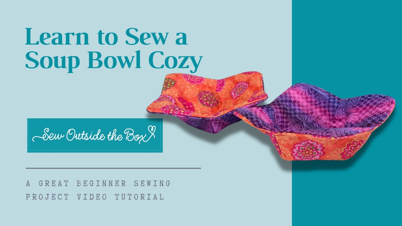 How To Make: Soup Bowl Cozy Pattern And VIDEO Tutorial ⋆ Hello Sewing