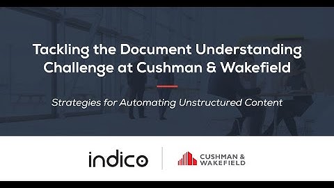 Solving the Unstructured Data Challenge at Cushman Wakefield