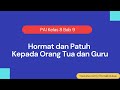Kuis PAI Kelas 8 Bab 9: Hormat dan Patuh kepada Orang Tua dan Guru