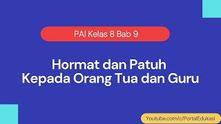 Summary of PAI Material Class 8 Chapter 9: Respect and Obedience to Parents and Teachers