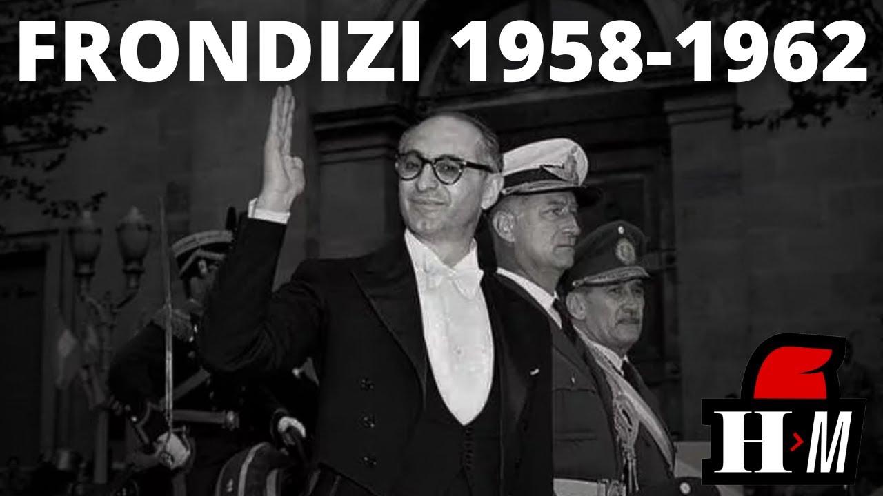 EL GOBIERNO DE FRONDIZI - La Unión Civica Radical Intransigente, el Desarrollismo, CONINTES y el Che