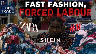 The Dark Side of Fast Fashion: Are Your Favourite Brands Using Forced Labour? | Tech & Trade