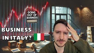 واقعیت تلخ راه اندازی یک کسب و کار در ایتالیا