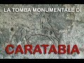 LA TOMBA MONUMENTALE DI CARATABIA