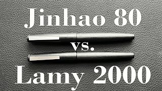Jinhao 80 vs. Lamy 2000