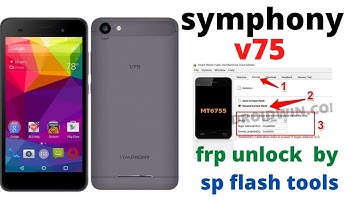 symphony v75,flashing,frp,unlock by sp flash tool