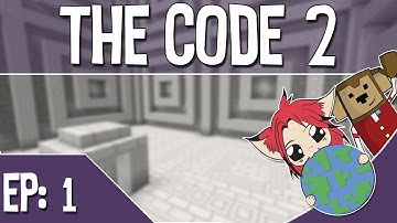 Minecraft: The Code 2  w/The8BitMonkey - Ep 1