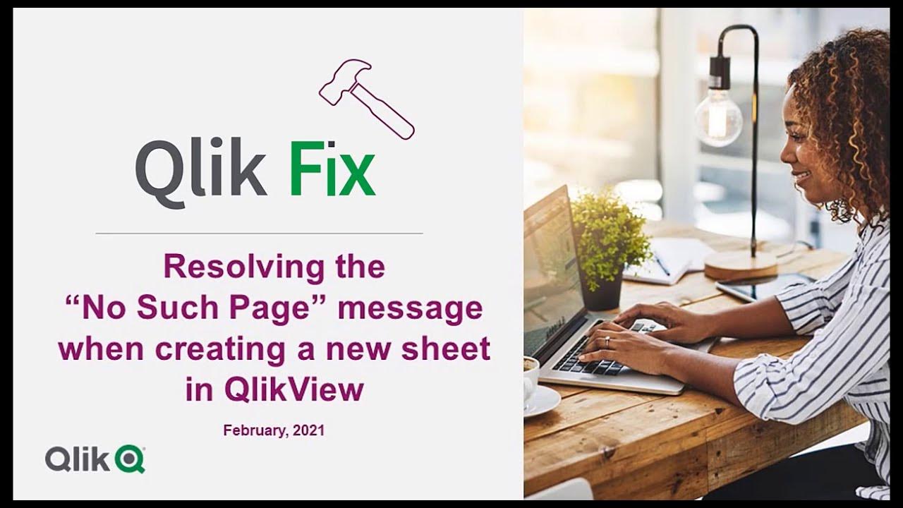 Qlik Fix Resolving the “No Such Page” message when creating a new