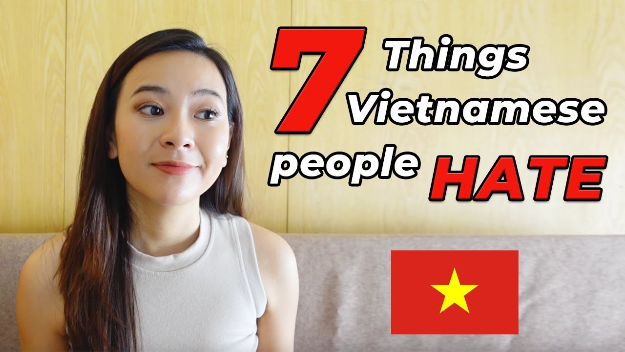 7 Vietnamese Things That Even Vietnamese People Hate