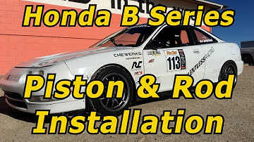 Honda B Series - Piston and Rod Installation