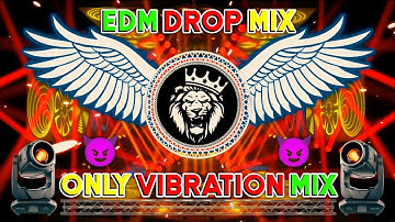 😡 EDM DROP MIX 😡 Non-Stop Bhojpuri Dj Remix Songs - New Bhojpuri Edm #NonStop Dj Song #edm_drop_mix