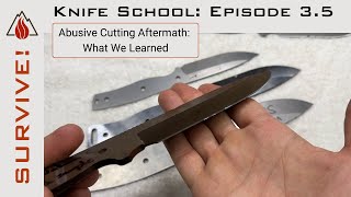 Knife School: Episode 3.5: Abusive Cutting Aftermath