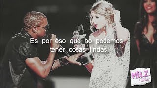Taylor Swift - This is why we can't have nice things [Traducida al español]