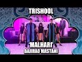 Malhari  bajirao mastani  trishool dance academy