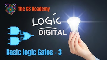 Logic Gates Part - 3