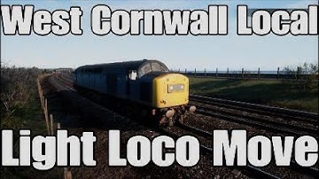 Light Loco Move - West Cornwall Local - Class 40 - Train Sim World 2