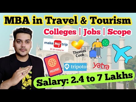 MBA In Travel And Tourism | Colleges | Curriculum | Jobs | Salary | Scope