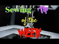 Sewing tip of the week  episode 152  the sewing room channel