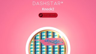 [Beatstar Deluxe] Dashstar* - Knock2 / DP 100K