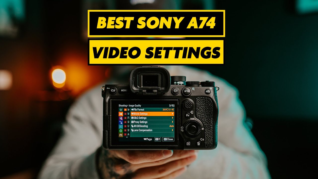 Sony A7IV Setup Guide  Cinematic Video Settings 