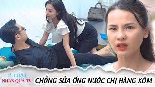 Thanh Niên Đến Tận Nhà Sửa Máy Tính Rồi Sửa Luôn Ống Nước Của Chị G.á.i Xinh Đẹp | LuatNhanQuaTV