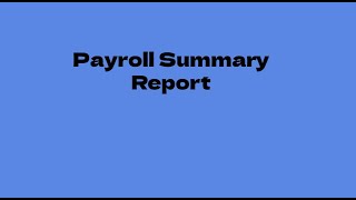 Payroll Summary Report-Dynamic Budgets