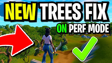 New METHOD To FIX Trees on Performance Mode! (How To FIX Trees in Chapter 3!)
