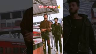 mission money 💰💰🤑#video #funny #shorts #video