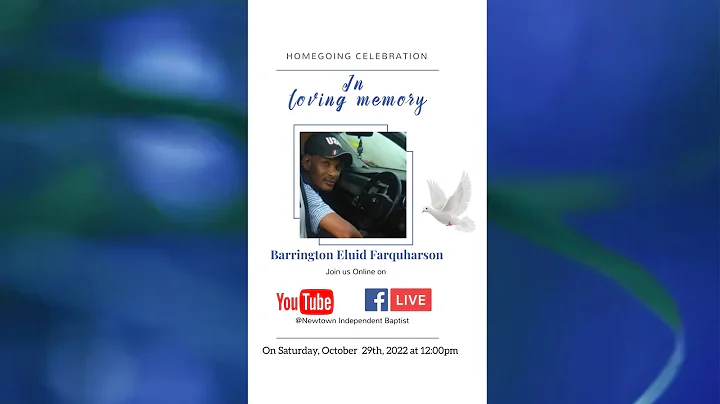 Funeral Service For the late Barrington Eluid Farquharson || October 29, 2022 at 12:00PM