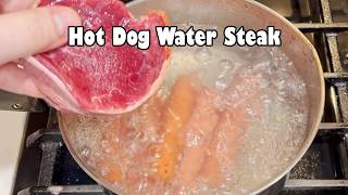 Steak Boiled in Hot Dog Water