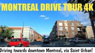 Drive Tour 4K Headed Downtown, Via Saint Urban Summer 2021